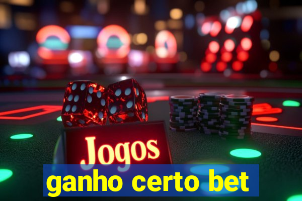 ganho certo bet